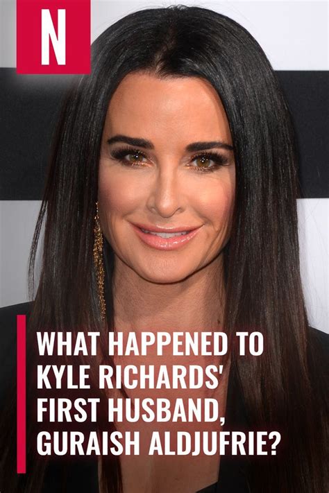 What Happened To Kyle Richards First Husband, Guraish Aldjufrie ...